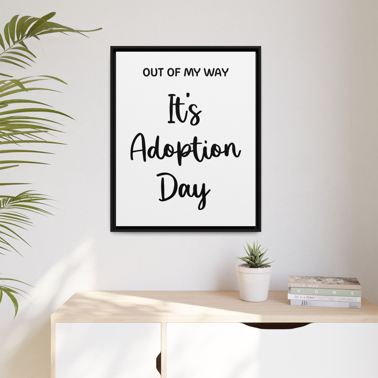Custom Adoption Day Sign - Personalized Adoption Day Sign - Template for It’s Adoption Day or Gotcha Day - Adoption or Foster Care Finalization Ceremony Celebration