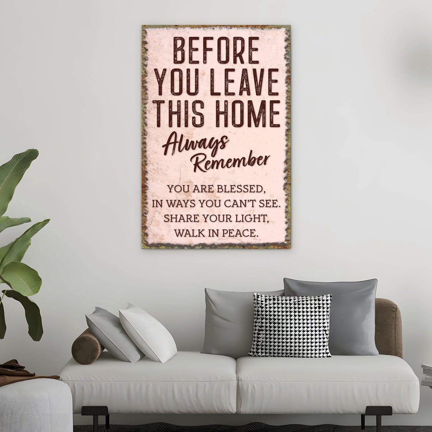 Before You Leave This Home – Personalized Living Room Quotes