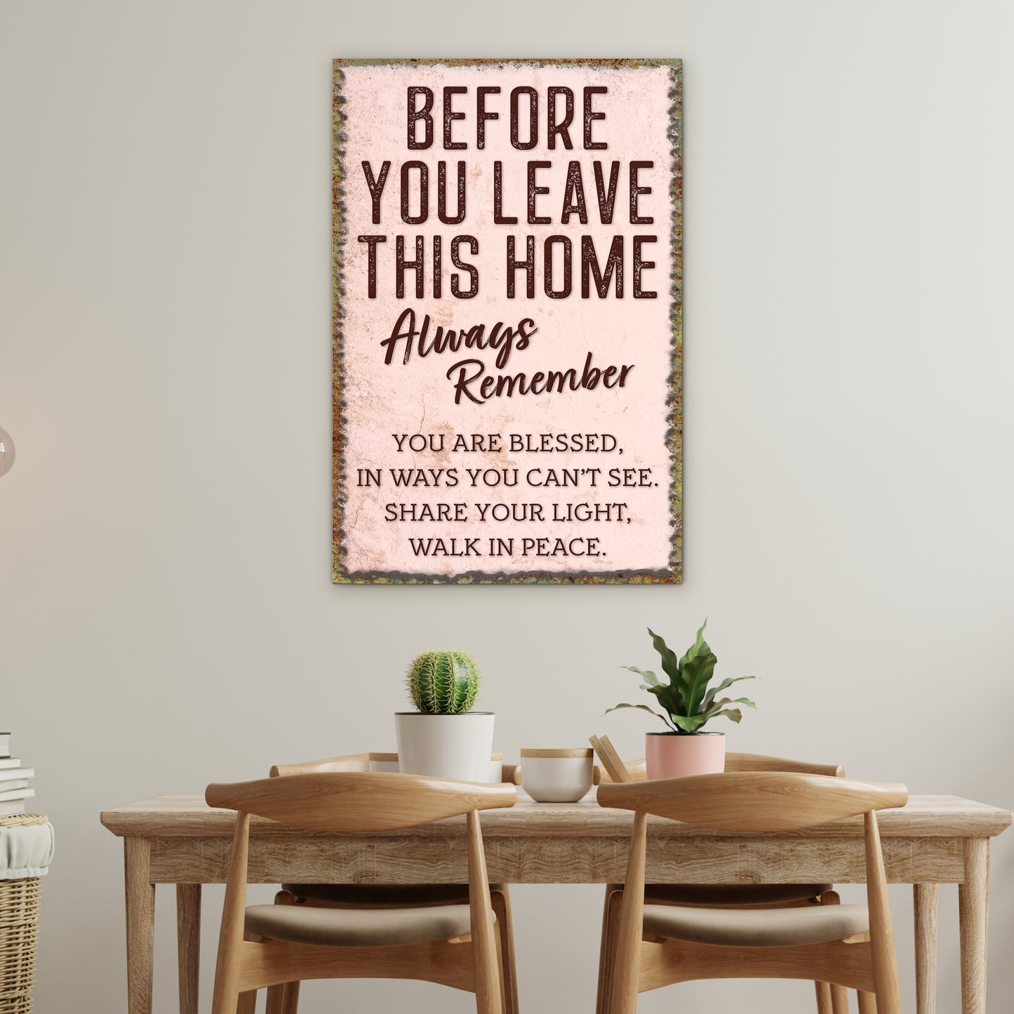 Before You Leave This Home – Personalized Living Room Quotes