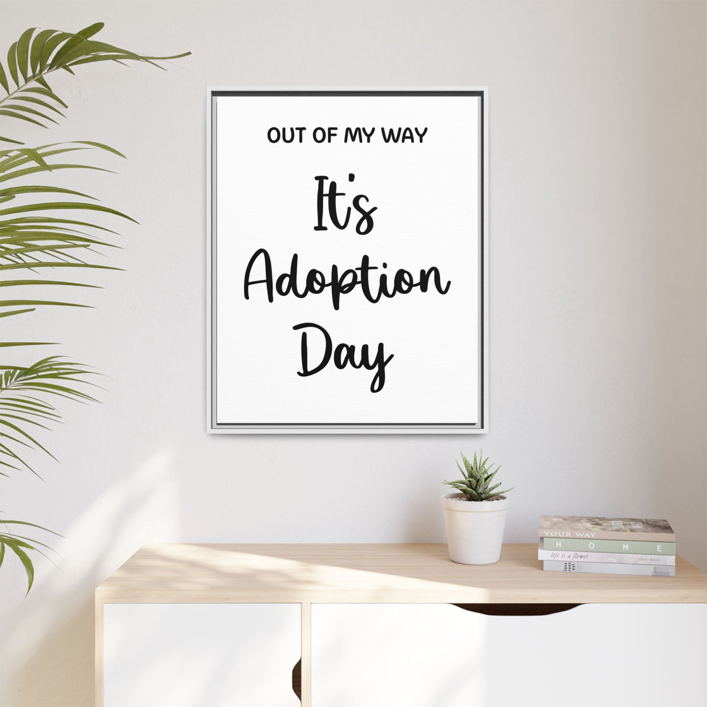 Custom Adoption Day Sign - Personalized Adoption Day Sign - Template for It’s Adoption Day or Gotcha Day - Adoption or Foster Care Finalization Ceremony Celebration