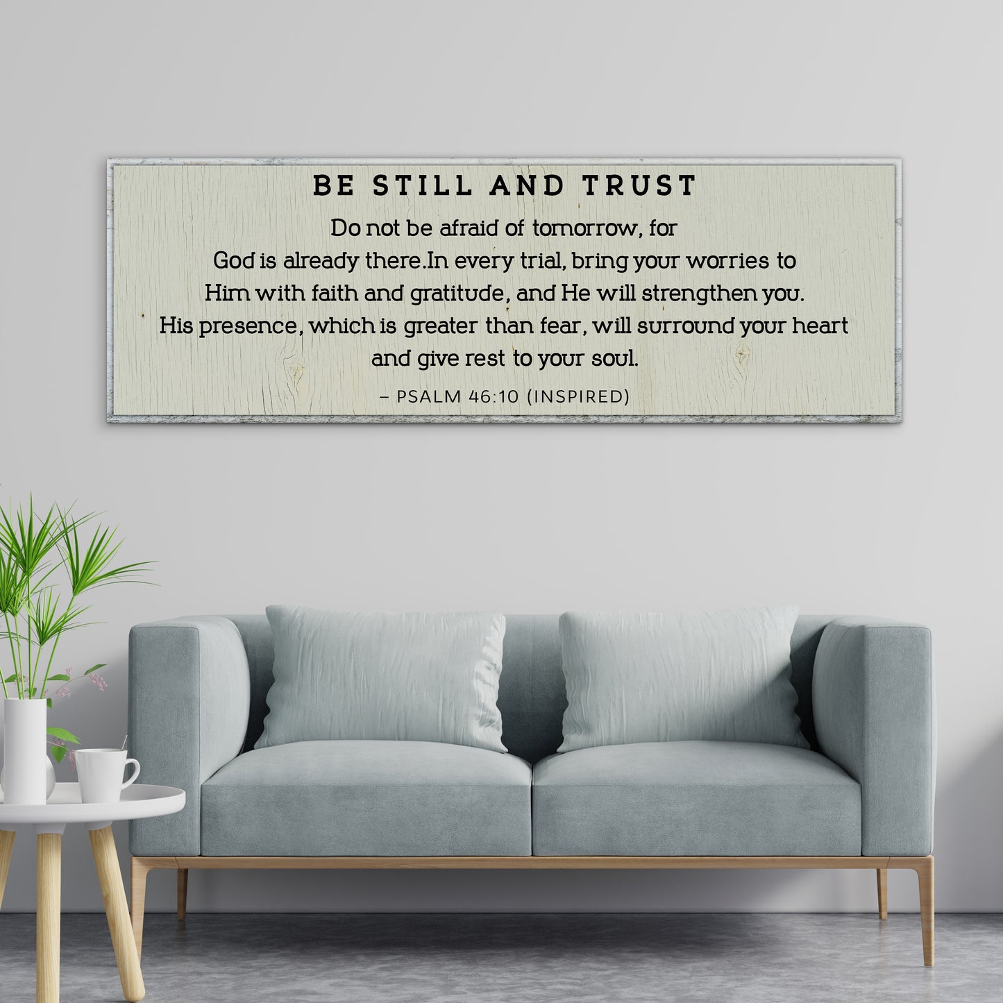 PSALM 46:10 – Be Still and Trust Canvas Wall Art - Personalized Living Room Quotes