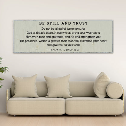 PSALM 46:10 – Be Still and Trust Canvas Wall Art - Personalized Living Room Quotes