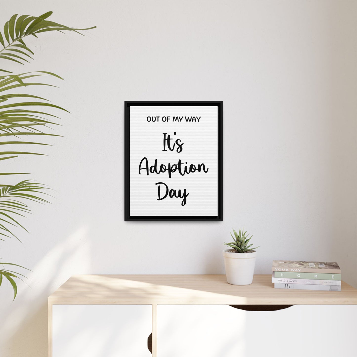 Custom Adoption Day Sign - Personalized Adoption Day Sign - Template for It’s Adoption Day or Gotcha Day - Adoption or Foster Care Finalization Ceremony Celebration