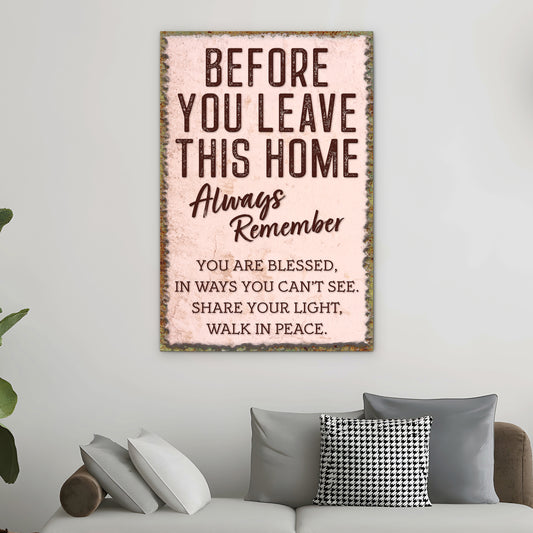 Before You Leave This Home – Personalized Living Room Quotes